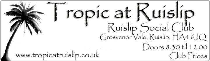 Tropic at Ruislip Banner